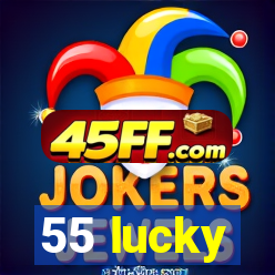 55 lucky